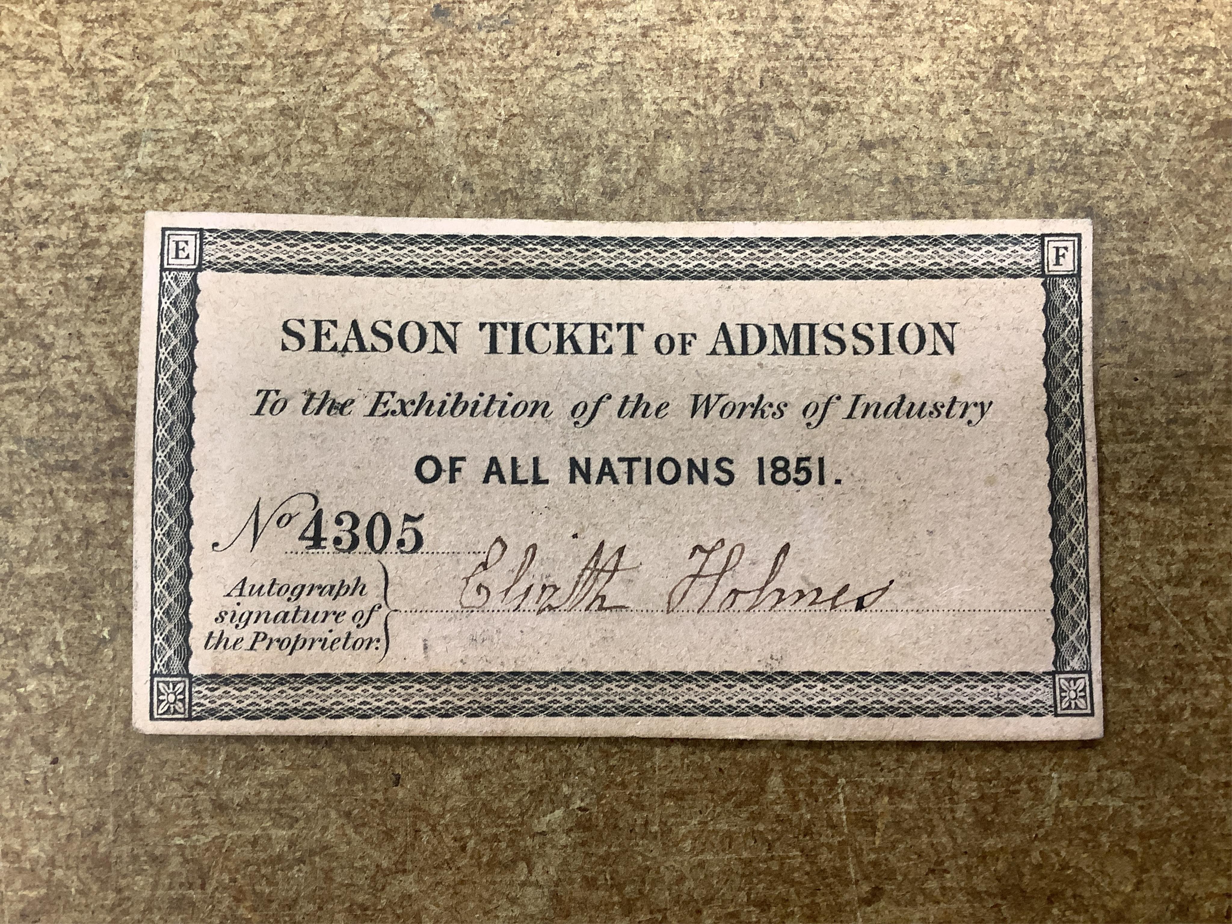Great Exhibition 1851- a leather slip cased ‘season ticket of admission to the Exhibition of the Works of Industry of All Nations 1851, No.4305’, signature of Elizth. Holmes